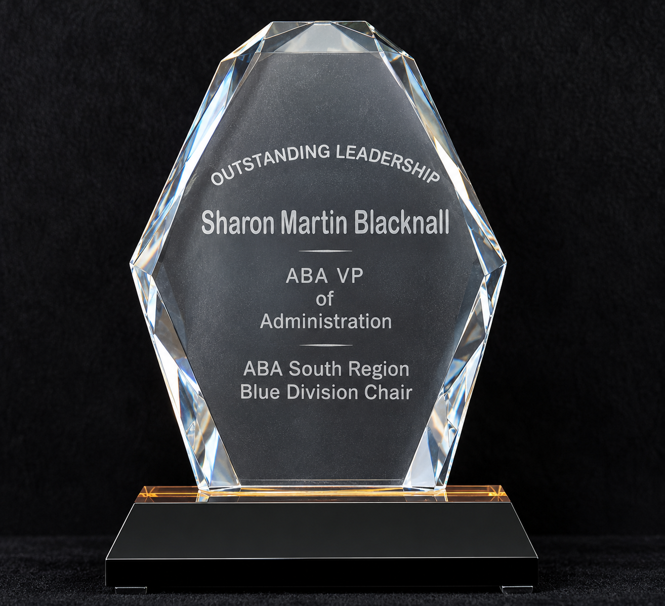 ABA Outstanding Leadership crystal award presented to Sharon Martin Blacknall, ABA VP of Administration, ABA South Region Blue Division Chair